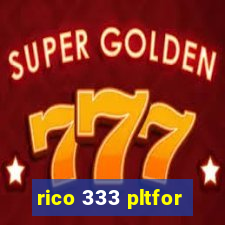 rico 333 pltfor